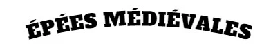 France Épées médiévales Soldes 2023